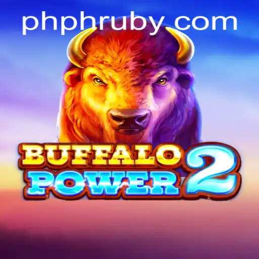 Discover the Excitement of BuffaloPower2 at PHLRuby.COM