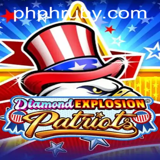 Discover the Thrills of DiamondExplosionPatriots with PHLRuby.COM