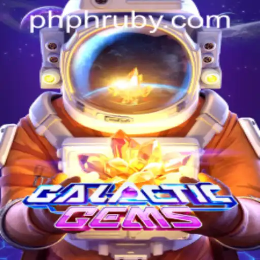Dive into the Extraterrestrial Adventure of GalacticGems with PHLRuby.COM