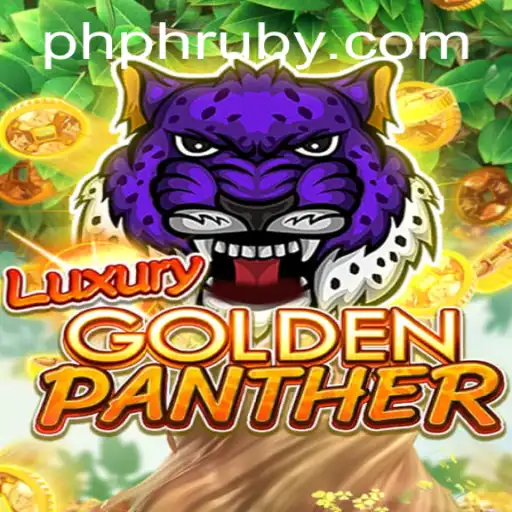 Experience the Thrill of the Game: LUXURYGOLDENPANTHER and the Exciting World of PHLRuby.COM