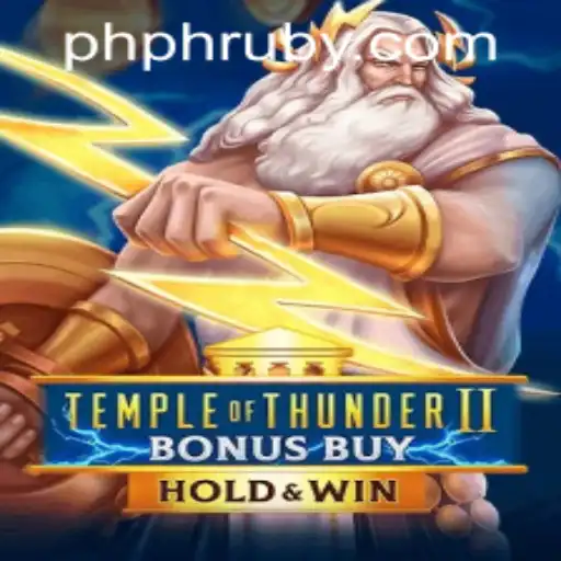 Exploring the Thrills of TempleofThunderIIBonusBuy - An In-Depth Look